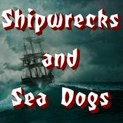 Podcast Shipwrecks and Sea Dogs