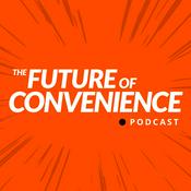 Podcast The Future of Convenience