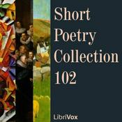 Podcast Short Poetry Collection 102 by various