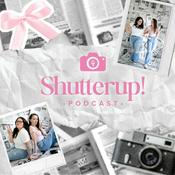 Podcast Shutter Up! Podcast