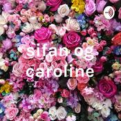 Podcast sifan og caroline