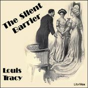 Podcast Silent Barrier, The by Louis Tracy (1863 - 1928)