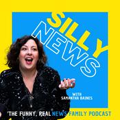 Podcast Silly News with Samantha Baines