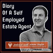 Podcast Simon Taylor's Diary Of A Self Employed Estate Agent.