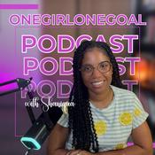 Podcast OnegirlOnegoal Podcast