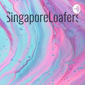 Podcast SingaporeLoafers