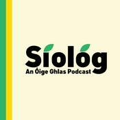 Podcast Síológ: An Óige Ghlas Podcast