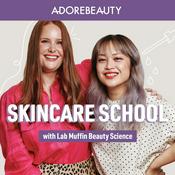 Podcast Skincare School