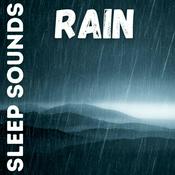 Podcast Sleep Sounds - Rain