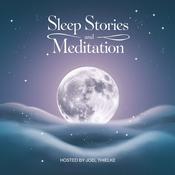 Podcast Sleep Stories and Meditation