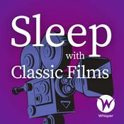 Podcast Sleep With Classic Films