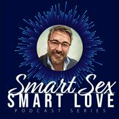 Podcast Smart Sex, Smart Love with Dr Joe Kort