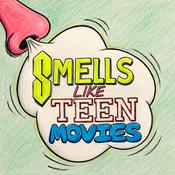 Podcast Smells Like Teen Movies