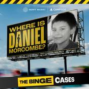 Podcast The Binge Cases: Where is Daniel Morcombe?
