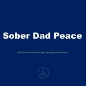 Podcast Sober Dad Peace