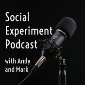 Podcast Social Experiment Podcast with Andy & Mark