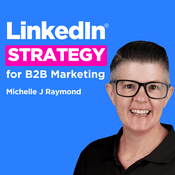 Podcast Social Media for B2B Growth: LinkedIn Strategy for B2B Marketing