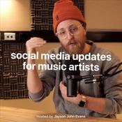 Podcast Social Media Updates for Music Artists: Music Marketing that Actually Works