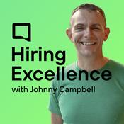 Hiring Excellence with Johnny Campbell