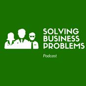 Podcast Solving Business Problems