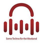 Podcast Some techno for the Weekend