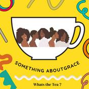 Podcast Something About Grace