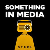 Podcast Something In Media