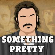 Podcast Something Pretty