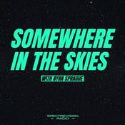 Podcast Somewhere in the Skies