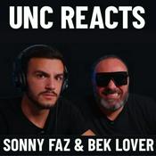 Podcast SonnyFaz &amp; Unc Reacts Podcast