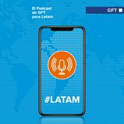 Podcast GFT Talks LATAM