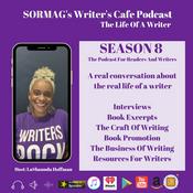 Podcast SORMAG's Writer's Cafe - The Life Of A Writer