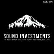 Podcast Sound Investments - Conversations with Pacific North West Venture Investors with Ed Barker