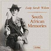 Podcast South African Memories by Lady Sarah Wilson (1865 - 1929)