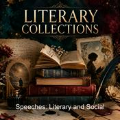 Podcast Speeches: Literary and Social