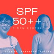 Podcast SPF50++ : Stories, Passions, Future