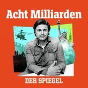 Acht Milliarden: Der Auslands-Podcast des SPIEGEL
