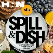 Podcast Spill & Dish: A Specialty Food Association Podcast