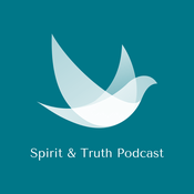 Podcast Spirit & Truth