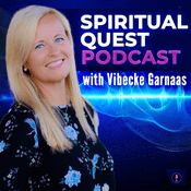 Podcast Spiritual Quest Podcast with Vibecke Garnaas