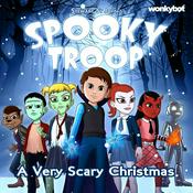 Podcast Spooky Troop: A Very Scary Christmas