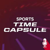 Podcast Sports Time Capsule