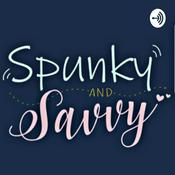 Podcast Spunky and Savvy
