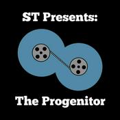 Podcast ST Presents: The Progenitor - Films