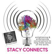 Podcast Stacy Connects…with Stacy Heller