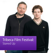 Podcast Starred Up: Tribeca Film Festival