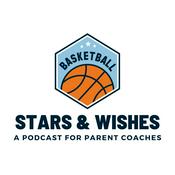 Podcast Stars & Wishes Basketball Podcast
