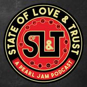 Podcast State of Love & Trust: A Pearl Jam Podcast