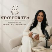 Podcast Stay For Tea Podcast