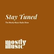 Podcast Stay Tuned - The Mostly Music Radio Show